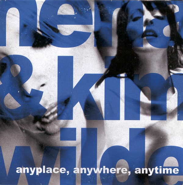Nena & Kim Wilde –  Anyplace, Anywhere, Anytime  ( 2 Track CDSingle)