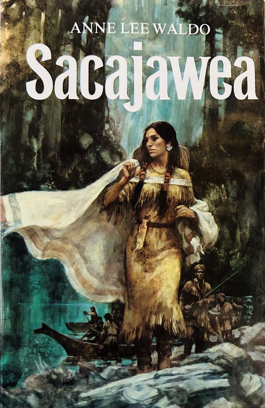 Anne Lee Waldo – Sacajawea (Hardcover/Gebonden)